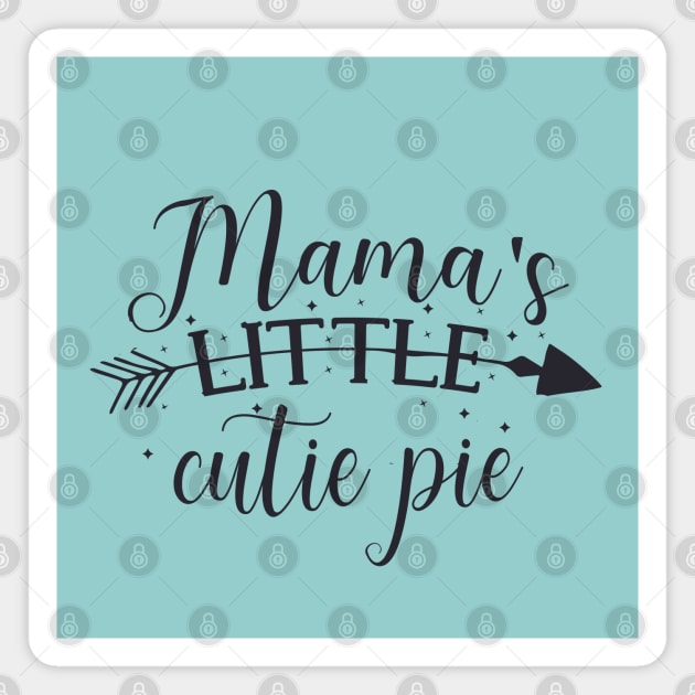 Mama's Little Cookie pie Mama's Little Treasure Cute gift for baby Magnet by BoogieCreates